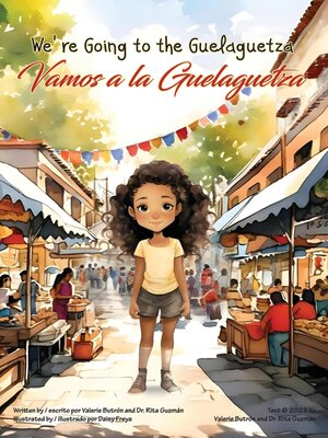 cover image of We're Going to the Guelaguetza / Vamos a la Guelaguetza